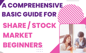A Comprehensive Basic Guide for Stock Share Market Beginners
